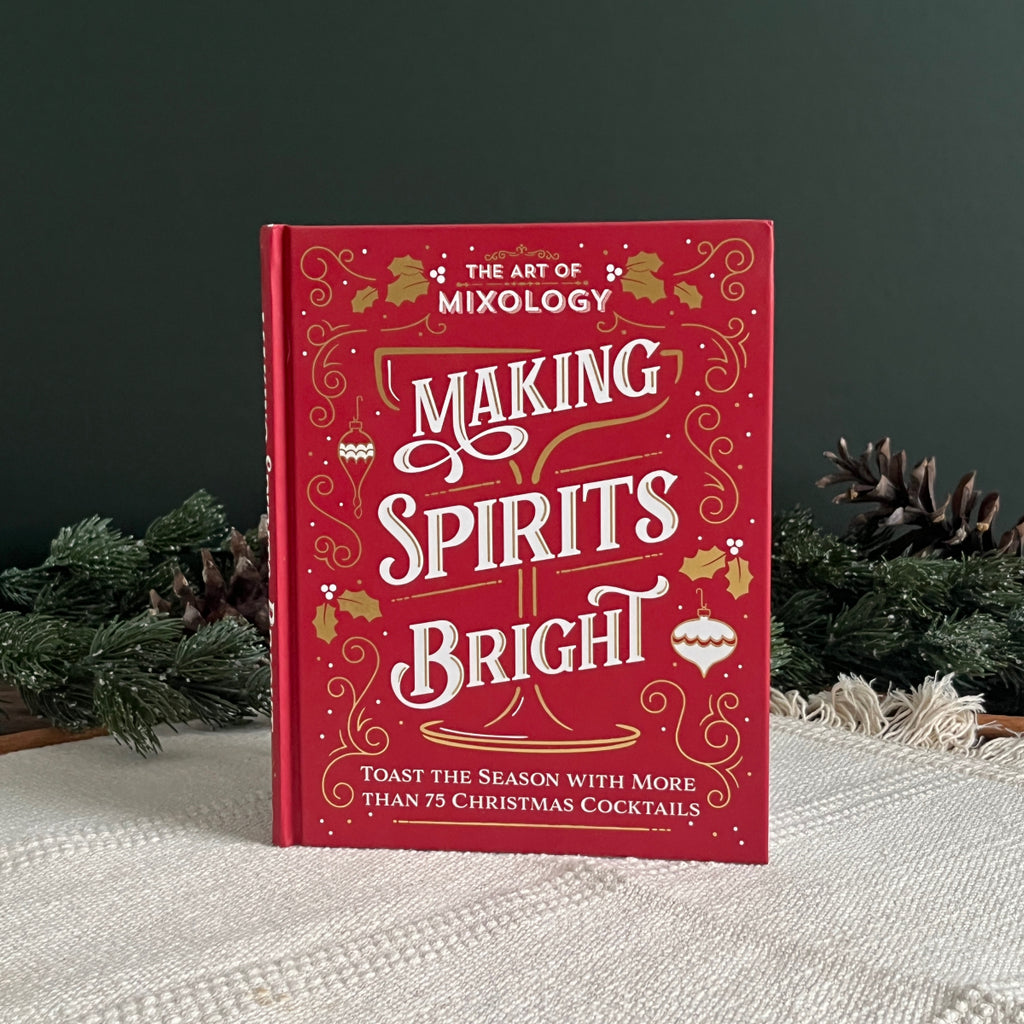 The Art of Mixology: Making Spirits Bright